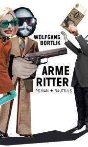 Das Cover zum Roman "Arme Ritter"