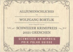 Wolfgang Bortlik ist nominiert für den Schweizer Krimipreis Grenchen 2021